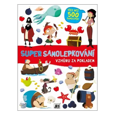 Super samolepkování Vzhůru za pokladem