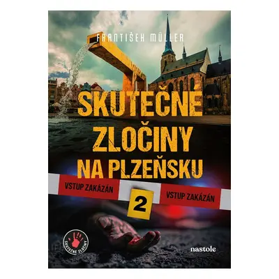 Skutečné zločiny na Plzeňsku (2)