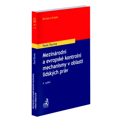 Mezinárodní a evropské kontrolní mechanismy v oblasti lidských práv