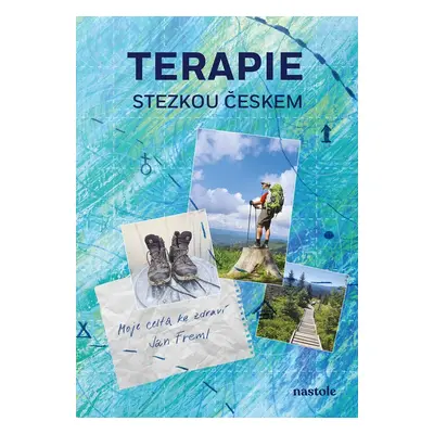 Terapie stezkou Českem