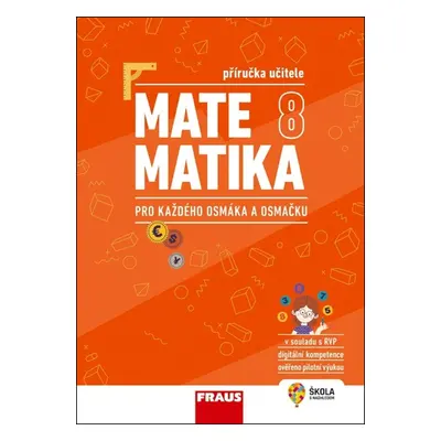 Matematika 8 pro každého osmáka a osmačku