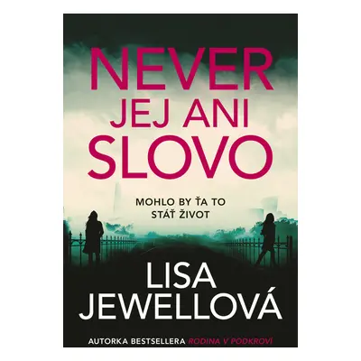 Never jej ani slovo