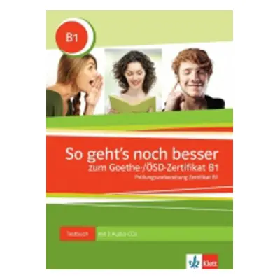 So geht´snoch besser zum Goethe- ÖSD-Zertifikat B1