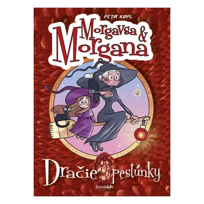 Morgavsa a Morgana Dračie pestúnky