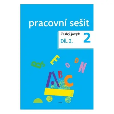 Český jazyk 2 pracovní sešit Díl 2.