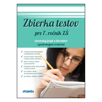 Zbierka testov pre 7. ročník ZŠ slovenský jazyk a literatúra s podrobnými rozbor