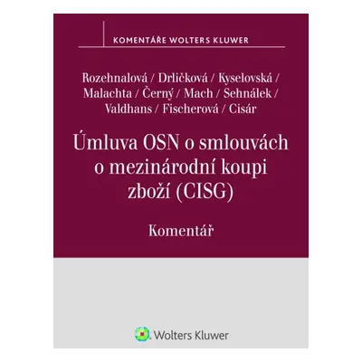 Úmluva OSN o smlouvách o mezinárodní koupi zboží Komentář