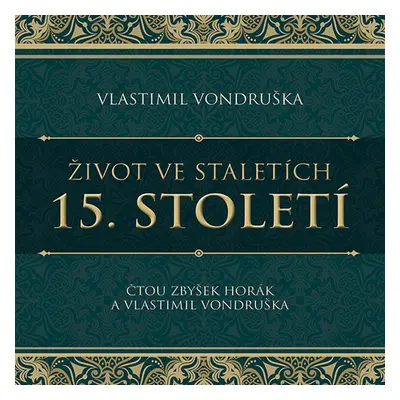 Život ve staletích 15. století