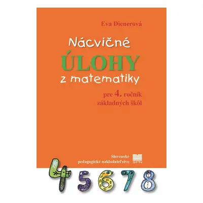 Nácvičné úlohy z matematiky pre 4. ročník základných škôl