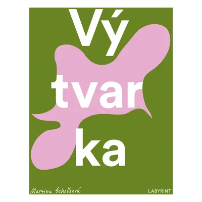 Vý-tvar-ka