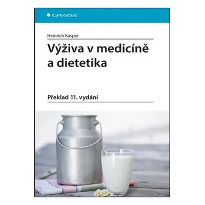 Výživa v medicíně a dietetika