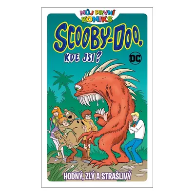 Scooby Doo, kde jsi? Hodný, zlý a strašlivý (17)