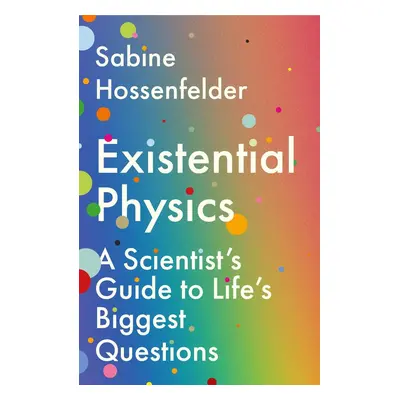 Existential Physics