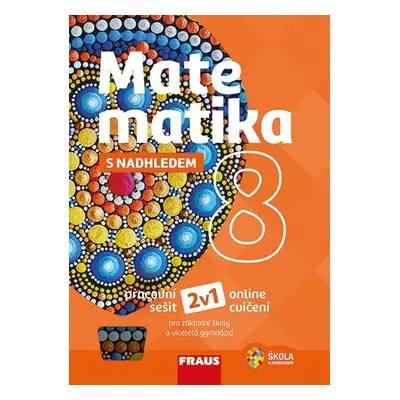 Matematika 8 s nadhledem pracovní sešit