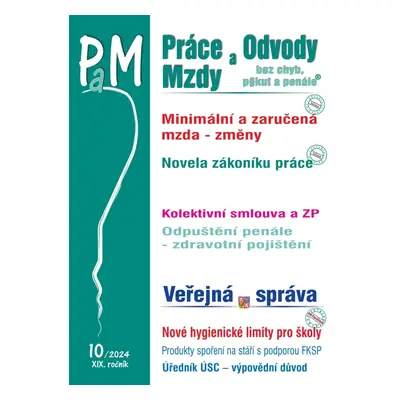 Práce a mzdy 10/2024 Změny v minimální a zaručené mzdě