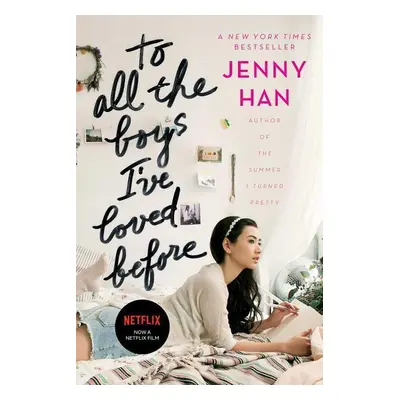 To All the Boys I've Loved Before