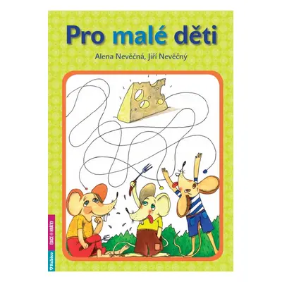 Pro malé děti