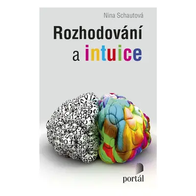 Rozhodování a intuice