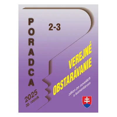 Poradca Zákon o verejnom obstarávaní s komentárom (2-3/2025)