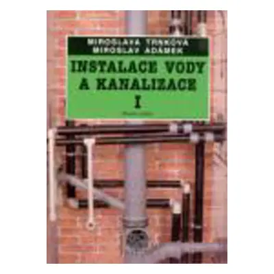 Instalace vody a kanalizace I