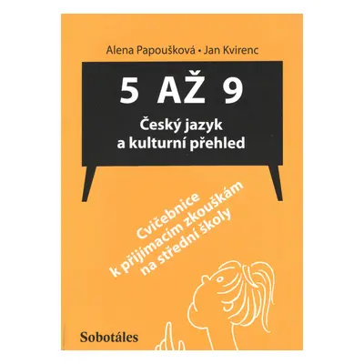 5 až 9 Český jazyk a kulturní přehled