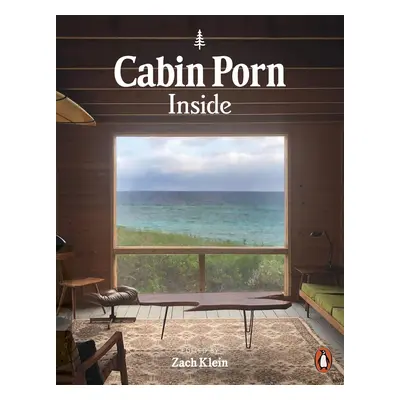 Cabin Porn: Inside