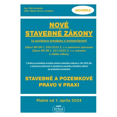 Nové stavebné zákony s komentárom a súvisiace predpisy