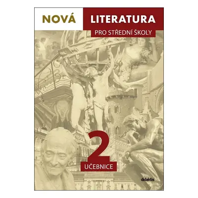 Nová literatura pro střední školy 2 učebnice