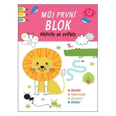 Můj první blok Aktivity se zvířaty