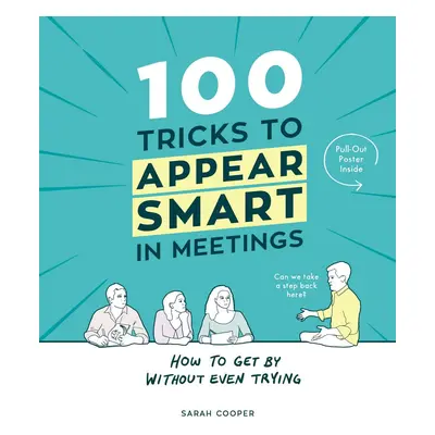 100 Tricks to Appear Smart In Meetings