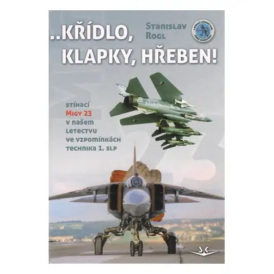 Křídlo, klapky, hřeben!