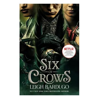 Six of Crows: TV tie-in edition