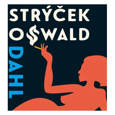 Můj strýček Oswald