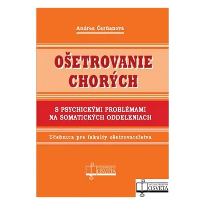 Ošetrovanie chorých s psychickými problémami na somatických oddeleniach