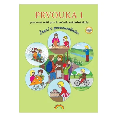 Prvouka 1 Pracovní sešit pro 1. ročník základní školy