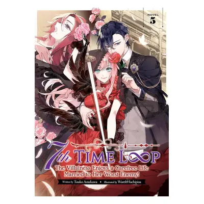 7th Time Loop: The Villainess 5 (Novel)