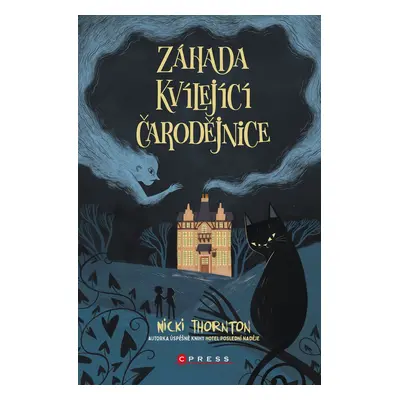 Záhada Kvílející čarodějnice