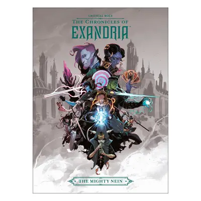 Critical Role: The Chronicles of Exandria. The Mighty Nein