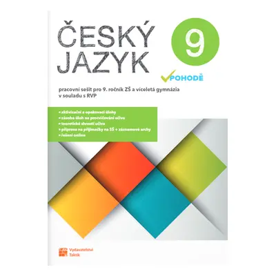 Český jazyk v pohodě 9 Pracovní sešit