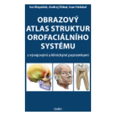 Obrazový atlas struktur orofaciálního systému