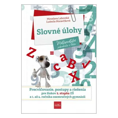 Slovné úlohy Matematika jednoducho a ľahko