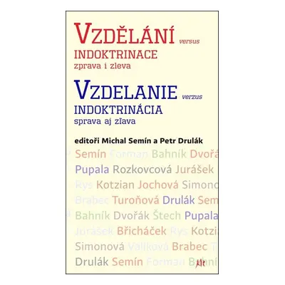 Vzdělání versus indoktrinace zprava i zleva