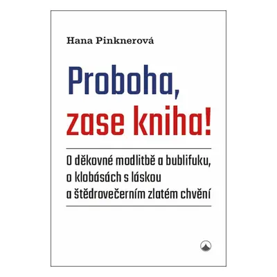 Proboha, zase kniha!