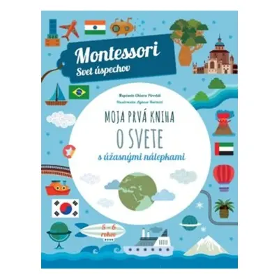 Moja prvá kniha o svete (Montessori: Svet úspechov)