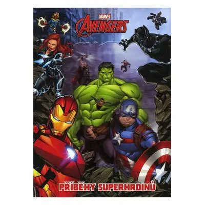 Marvel Avengers Příběhy superhrdinů