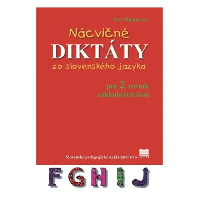 Nácvičné diktáty zo slovenského jazyka pre 2. ročník ZŠ