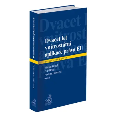 Dvacet let vnitrostátní aplikace práva EU