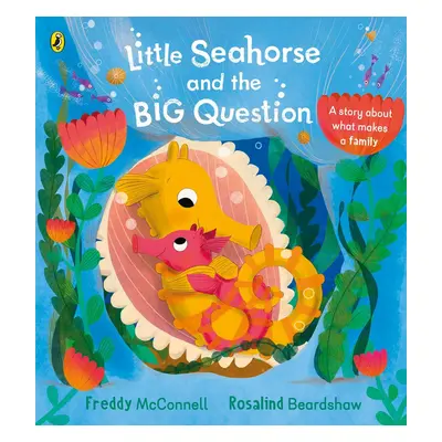 Little Seahorse and the Big Question