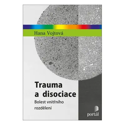 Trauma a disociace