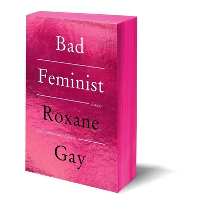 Bad Feminist [Tenth Anniversary Edition]